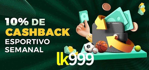 10% de bônus de cashback na lk999