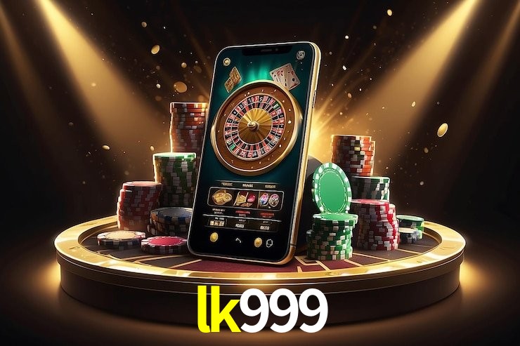 lk999 - cassino ao vivo